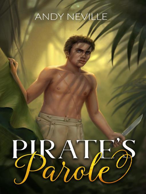 Title details for Pirate's Parole by Andy Neville - Available